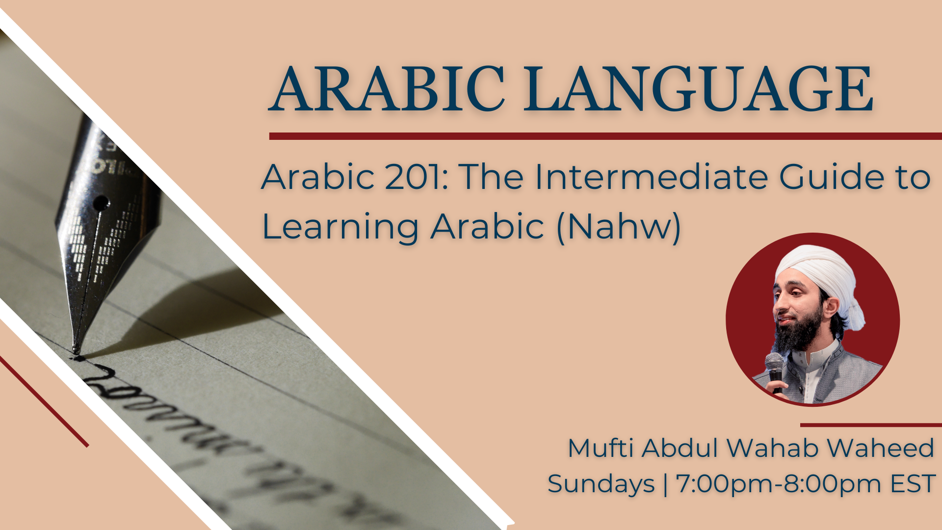 Arabic 201: The Intermediate Guide to Learning Arabic (Nahw)